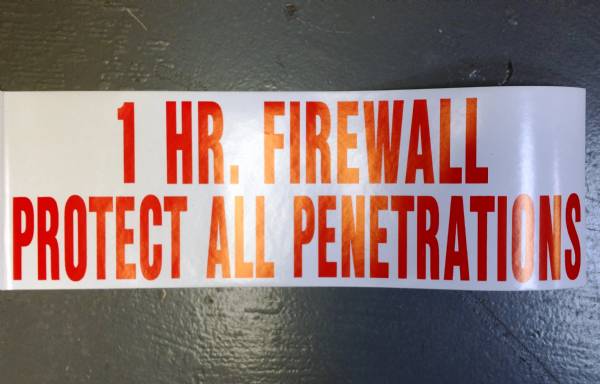 1 HR FIREWALL PROTECT ALL PENETRATIONS Decal - 3"H Letters